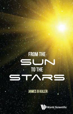 From The Sun To The Stars - James B Kaler - cover