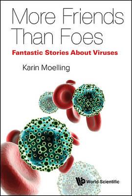 Viruses: More Friends Than Foes - Karin Moelling - cover
