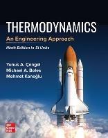 THERMODYNAMICS: AN ENGINEERING APPROACH, SI - Yunus Cengel,Michael Boles,Mehmet Kanoglu - cover