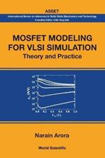 Mosfet Modeling For Vlsi Simulation: Theory And Practice