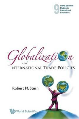 Globalization And International Trade Policies - Robert M Stern - cover