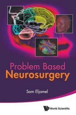 Problem Based Neurosurgery - M Sam Eljamel - cover