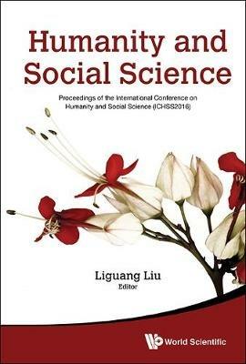 Humanity And Social Science: Proceedings Of The International Conference On Humanity And Social Science (Ichss2016) - cover