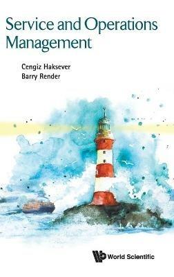 Service And Operations Management - Cengiz Haksever,Barry Render - cover