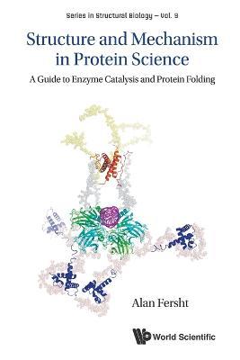Structure And Mechanism In Protein Science: A Guide To Enzyme Catalysis And Protein Folding - Alan R Fersht - cover