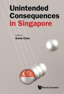 Unintended Consequences In Singapore - cover