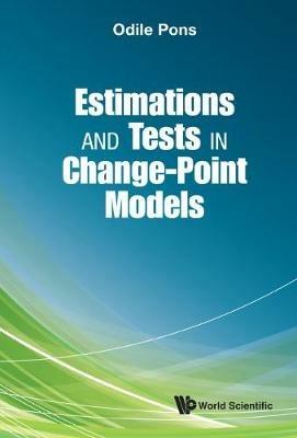 Estimations And Tests In Change-point Models - Odile Pons - cover