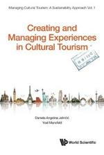 Creating And Managing Experiences In Cultural Tourism