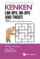 Kenken: Lim-ops, No-ops And Twist!: 180 6 X 6 Puzzles That Make You Smarter