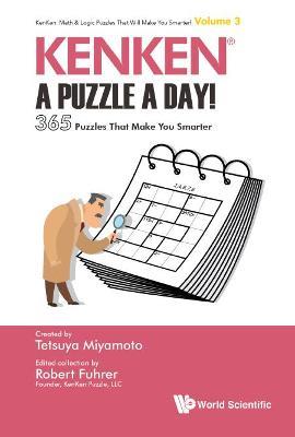 Kenken: A Puzzle A Day!: 365 Puzzles That Make You Smarter - cover