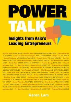 Power Talk: Insights From Asia's Leading Entrepreneurs - Suet May Karen Ann Lam - cover