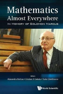 Mathematics Almost Everywhere: In Memory Of Solomon Marcus - cover