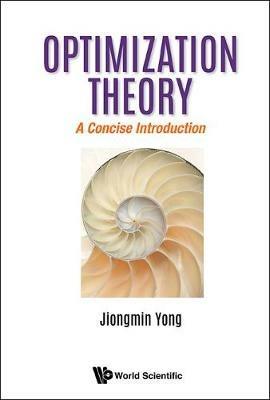 Optimization Theory: A Concise Introduction - Jiongmin Yong - cover