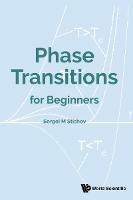 Phase Transitions For Beginners - Sergei M Stishov - cover