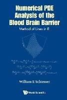 Numerical Pde Analysis Of The Blood Brain Barrier: Method Of Lines In R