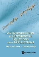 Introduction To Differential Equations With Applications, An - Harold Cohen,Daniel Gallup - cover
