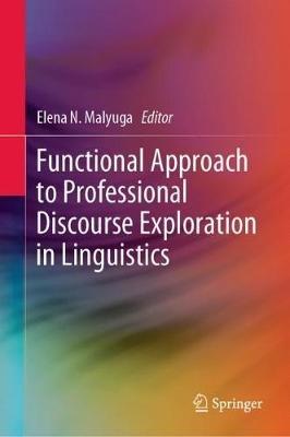 Functional Approach to Professional Discourse Exploration in Linguistics - cover