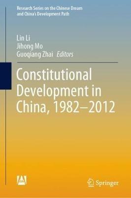 Constitutional Development in China, 1982-2012 - cover