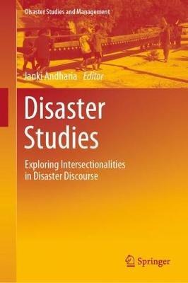 Disaster Studies: Exploring Intersectionalities in Disaster Discourse - cover