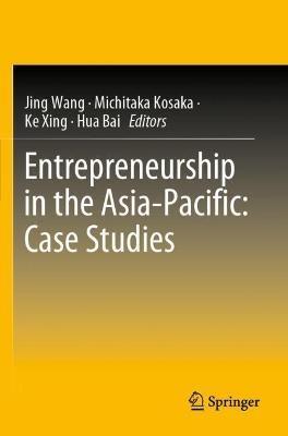 Entrepreneurship in the Asia-Pacific: Case Studies - cover