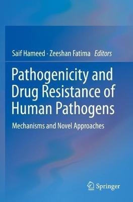Pathogenicity and Drug Resistance of Human Pathogens: Mechanisms and Novel Approaches - cover