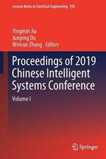 Proceedings of 2019 Chinese Intelligent Systems Conference: Volume I