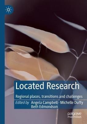 Located Research: Regional places, transitions and challenges - cover