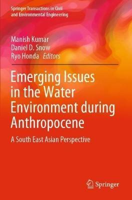 Emerging Issues in the Water Environment during Anthropocene: A South East Asian Perspective - cover