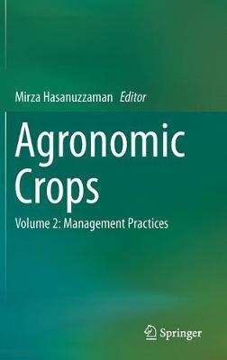 Agronomic Crops: Volume 2: Management Practices - cover