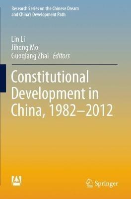 Constitutional Development in China, 1982-2012 - cover
