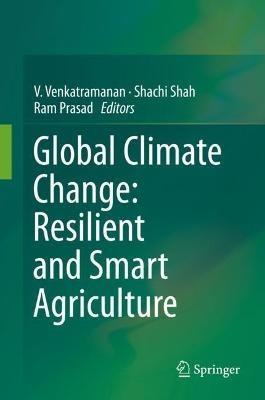 Global Climate Change: Resilient and Smart Agriculture - cover