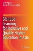 Blended Learning for Inclusive and Quality Higher Education in Asia