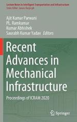 Recent Advances in Mechanical Infrastructure: Proceedings of ICRAM 2020