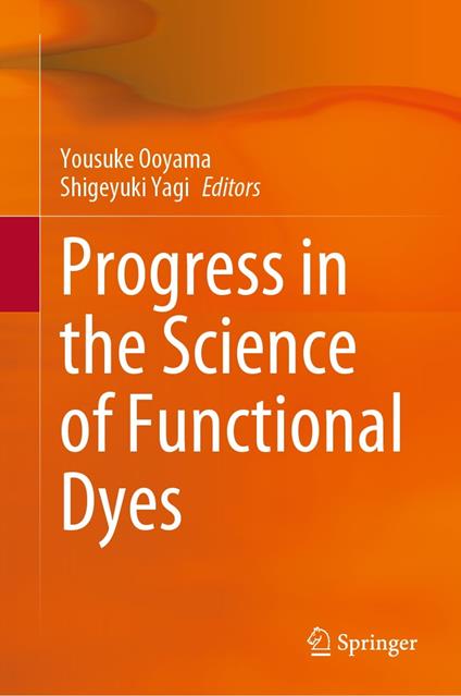 Progress in the Science of Functional Dyes