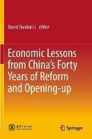 Economic Lessons from China’s Forty Years of Reform and Opening-up