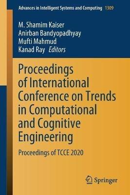 Proceedings of International Conference on Trends in Computational and Cognitive Engineering: Proceedings of TCCE 2020 - cover