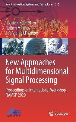 New Approaches for Multidimensional Signal Processing: Proceedings of International Workshop, NAMSP 2020 - cover