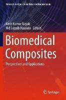 Biomedical Composites: Perspectives and Applications