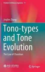 Tono-types and Tone Evolution: The Case of Chaoshan