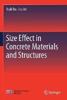 Size Effect in Concrete Materials and Structures