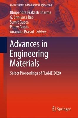 Advances in Engineering Materials: Select Proceedings of FLAME 2020 - cover