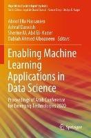 Enabling Machine Learning Applications in Data Science: Proceedings of Arab Conference for Emerging Technologies 2020 - cover