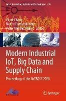 Modern Industrial IoT, Big Data and Supply Chain: Proceedings of the IIoTBDSC 2020