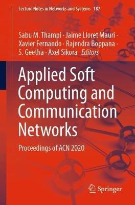 Applied Soft Computing and Communication Networks: Proceedings of ACN 2020 - cover