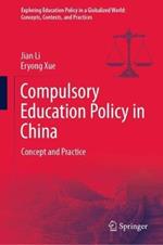 Compulsory Education Policy in China: Concept and Practice