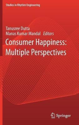 Consumer Happiness: Multiple Perspectives - cover