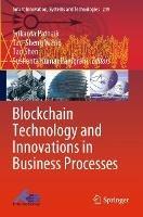 Blockchain Technology and Innovations in Business Processes - cover