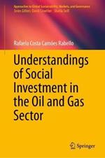 Understandings of Social Investment in the Oil and Gas Sector