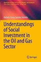 Understandings of Social Investment in the Oil and Gas Sector - Rafaela Costa Camões Rabello - cover