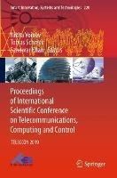 Proceedings of International Scientific Conference on Telecommunications, Computing and Control: TELECCON 2019